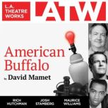 American Buffalo  , David Mamet