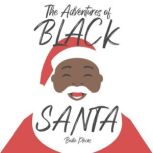The Adventures of Black Santa, Bodie Plecas