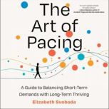 The Art of Pacing, Elizabeth Svoboda