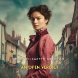 An Open Verdict, Volume 1, Mary Elizabeth Braddon