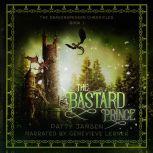 The Bastard Prince (Dragonspeaker Chronicles Book 1), Patty Jansen
