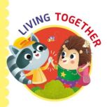 Living Together, Olivier Dupin
