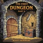 The First Dungeon  Part 5, Scott Summers