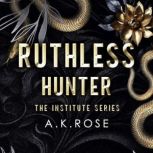 Ruthless Hunter, A. K. Rose