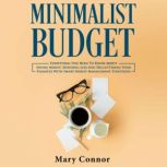 Minimalist Budget, Mary Connor