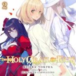 The Holy Grail of Eris, Vol. 2, Kujira Tokiwa