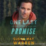 One Last Promise, Susan May Warren