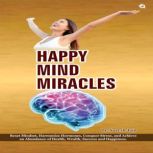Happy Mind Miracles, Dr. Suresh Jain