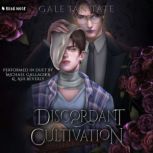 Discordant Cultivation, Gale Ian Tate