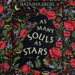 As Many Souls as Stars, Natasha Siegel