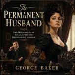 The Permanent Husband Part II, Fyodor Dostoevsky