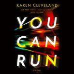 You Can Run, Karen Cleveland