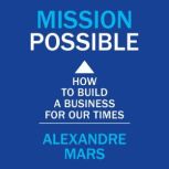 Mission Possible, Alexandre Mars