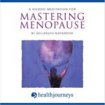 A Guided Meditation For Mastering Men..., Belleruth Naparstek