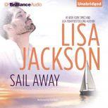 Sail Away A Selection from Abandoned, Lisa Jackson