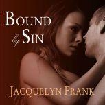 Bound By Sin, Jacquelyn Frank