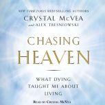 Chasing Heaven, Crystal McVea