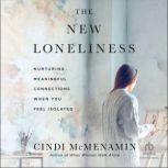 The New Loneliness, Cindi McMenamin