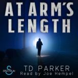 At Arms Length, TD Parker