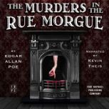 Edgar Allan Poe's The Murders in the Rue Morgue - Unabridged, Edgar Allan Poe