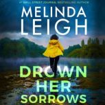 Drown Her Sorrows, Melinda Leigh