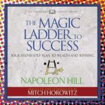 The Magic Ladder to Success Condense..., Napoleon Hill