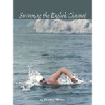 Swimming the English Channel, Christina Wilsdon