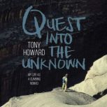 Quest into the Unknown, Tony Howard