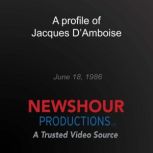 A profile of Jacques DAmboise, PBS NewsHour