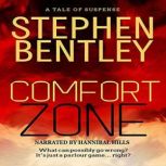 Comfort Zone A Tale of Suspense, Stephen Bentley