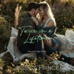 Twice in a Lifetime, Jessica Prince