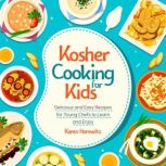 Kosher Cooking For Kids, Karen Horowitz
