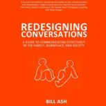 Redesigning Conversations, Bill Ash