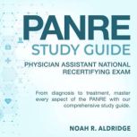 PANRE Study Guide, Noah R. Aldridge