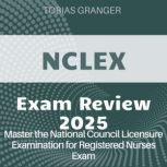 NCLEX Review, Tobias Granger