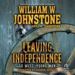 Leaving Independence, J.A. Johnstone