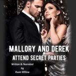 Mallory and Derek Attend Secret Parti..., Ruan Willow