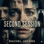 Second Session, Rachel Jacobs