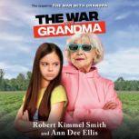 The War with Grandma, Robert Kimmel Smith