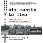 Six Months to Live, Arthur P. Boyle