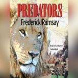 Predators, Frederick Ramsay