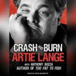 Crash and Burn, Anthony Bozza