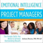 Emotional Intelligence for Project Ma..., Anthony Mersino, PMP