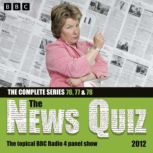 The News Quiz 2012, BBC Radio Comedy