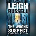 The Wrong Suspect, Leigh Russell