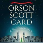 A Town Divided by Christmas, Orson Scott Card
