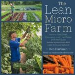 The Lean Micro Farm, Ben Hartman