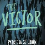 The Victor, Patricia St. John