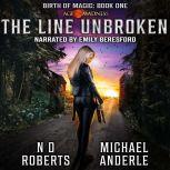 The Line Unbroken, N.D. Roberts