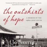 The Outskirts of Hope, Jo Ivester